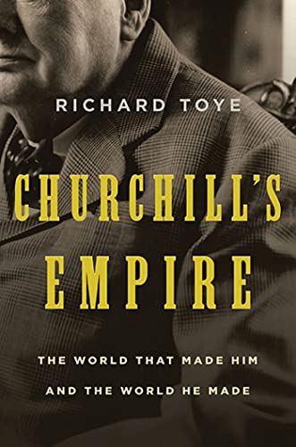 CHURCHILL'S EMPIRE: The World That Made Him and the World He Made von St. Martin's Griffin