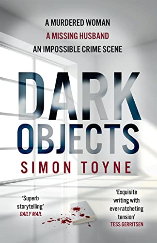 Dark Objects: A gripping new crime thriller with an Irish detective and female investigator from a Sunday Times bestselling author (Rees and Tannahill thriller)