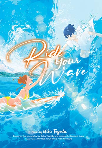 Ride Your Wave (Light Novel) von Seven Seas