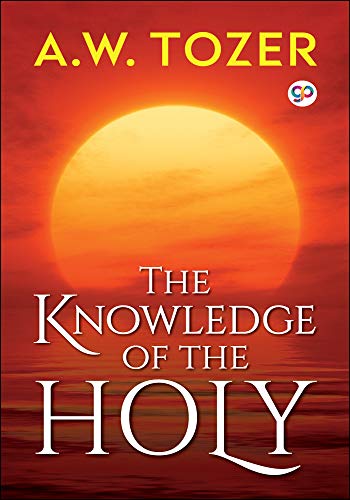 The Knowledge of the Holy (General Press)