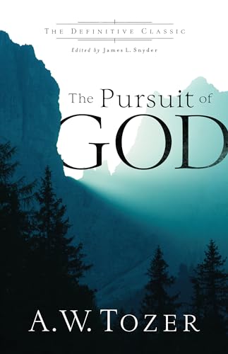 The Pursuit of God von Bethany House Publishers