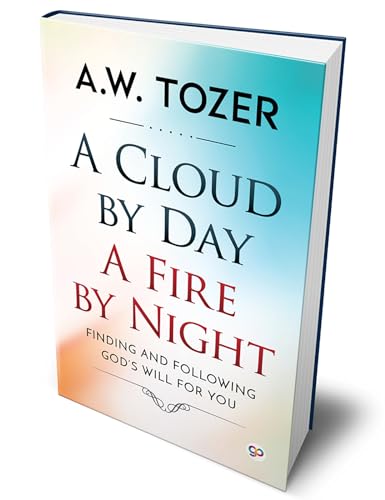 A Cloud by Day, a Fire by Night von General press