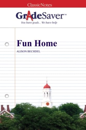 GradeSaver (TM) ClassicNotes: Fun Home