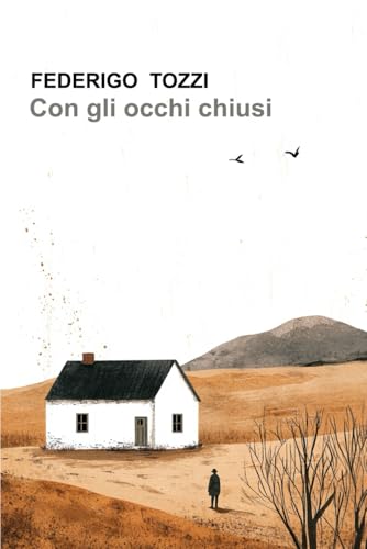 Con gli occhi chiusi - con biografia ed annotazioni von Independently published