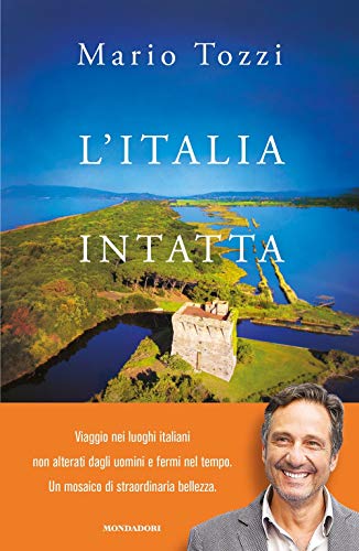 L'Italia intatta (Orizzonti)