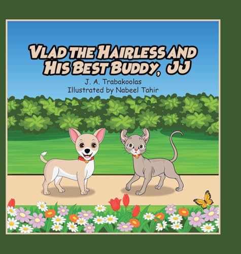 Vlad the Hairless and His Best Buddy, JJ von Covenant Books