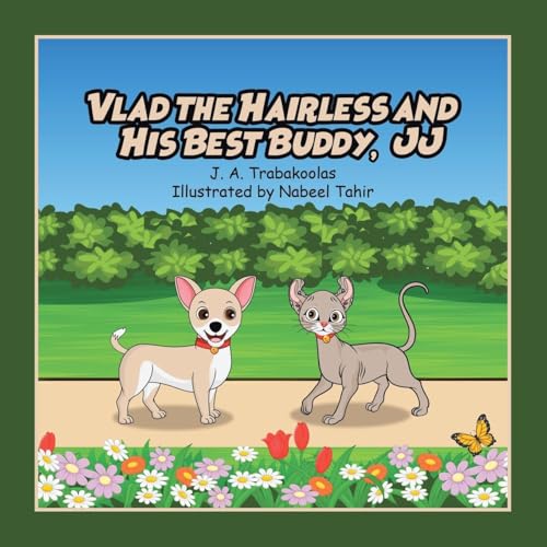 Vlad the Hairless and His Best Buddy, JJ von Covenant Books