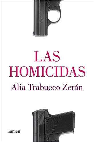 Las homicidas (Ensayo) von Lumen Naturals