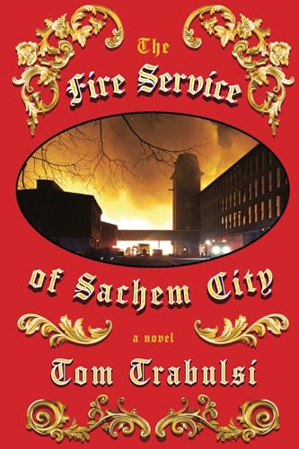 The Fire Service of Sachem City The Fire Service of Sachem City von Stillwater River Publications