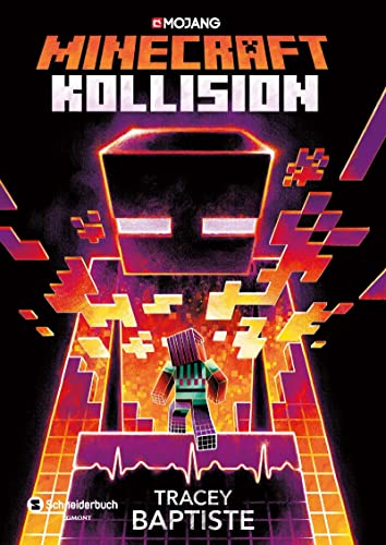 Minecraft - Kollision: Roman (Minecraft Romane, Band 2) von Schneiderbuch