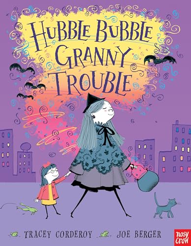 Hubble Bubble, Granny Trouble (Hubble Bubble Series)