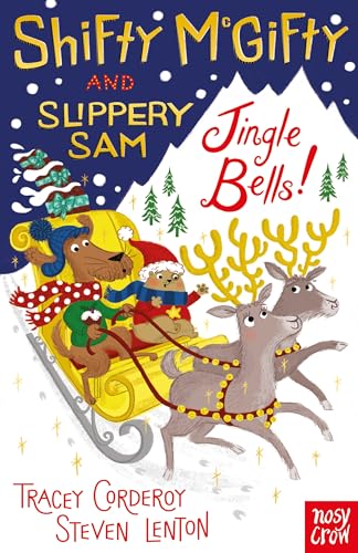 Shifty McGifty and Slippery Sam: Jingle Bells!: Two-colour fiction for 5+ readers von Nosy Crow