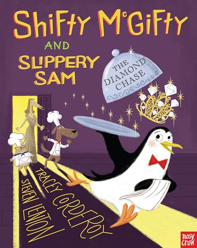 Shifty McGifty and Slippery Sam: The Diamond Chase Shifty McGifty and Slippery Sam: The Diamond Chase von Nosy Crow