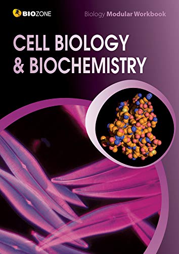 Cell Biology & Biochemistry Modular Workbook von Biozone International Ltd