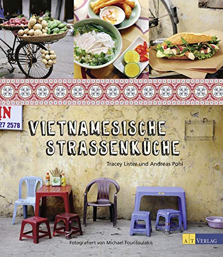 Vietnamesische Strassenküche von AT Verlag