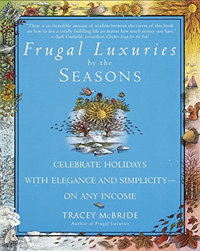 Frugal Luxuries by the Seasons von Bantam