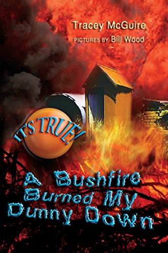 It's True! A Bushfire Burned My Dunny Down (8) von Allen & Unwin