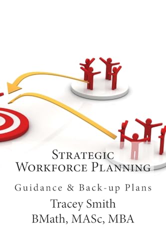 Strategic Workforce Planning: Guidance & Back-Up Plans von CREATESPACE