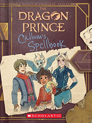 Callum's Spellbook: Volume 1 (Dragon Prince, 1, Band 1) von Scholastic