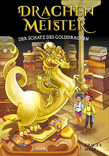 Drachenmeister Band 12: Der Schatz des Golddrachen