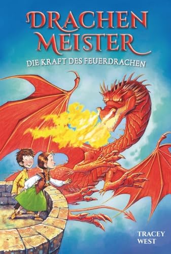 Drachenmeister Band 4 - Die Kraft des Feuerdrachen: Kinderbücher ab 6-8 Jahre (Erstleser Mädchen Jungen) von Adrian Verlag