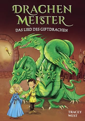 Drachenmeister Band 5 - Das Lied des Giftdrachen: Kinderbücher ab 6-8 Jahre von Adrian & Wimmelbuchverlag GmbH