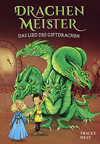 Drachenmeister Band 5 - Das Lied des Giftdrachen: Kinderbücher ab 6-8 Jahre