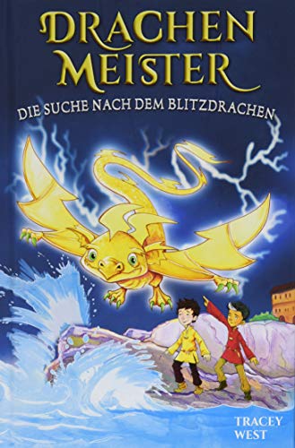 Drachenmeister Band 7 - Die Suche nach dem Blitzdrachen: Kinderbücher ab 6-8 Jahre (Erstleser Mädchen Jungen) von Adrian Verlag