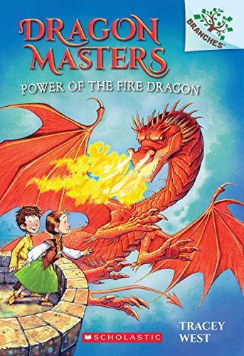 Power of the Fire Dragon: Volume 4 (Dragon Masters, 4) von Scholastic
