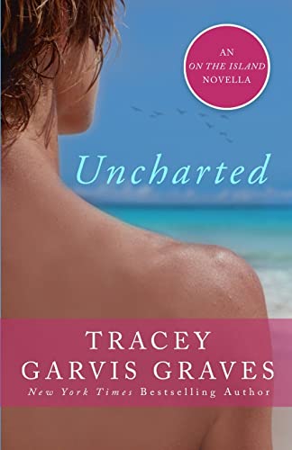 Uncharted: An On the Island Novella von CREATESPACE
