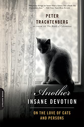 Another Insane Devotion: On the Love of Cats and Persons von Da Capo Press