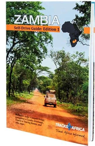 Zambia Self-Drive Guide Zambia Self-Drive Guide