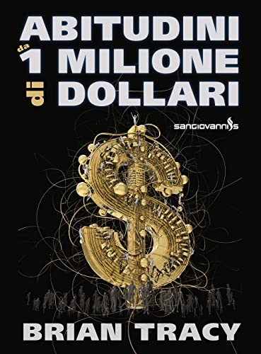 Abitudini da 1 milione di dollari Abitudini da 1 milione di dollari von Sangiovanni's