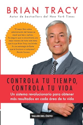 Controla tu tiempo, controla tu vida von Taller del Éxito