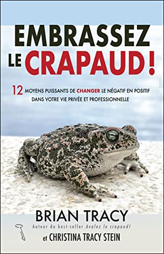 Embrassez le crapaud Embrassez le crapaud
