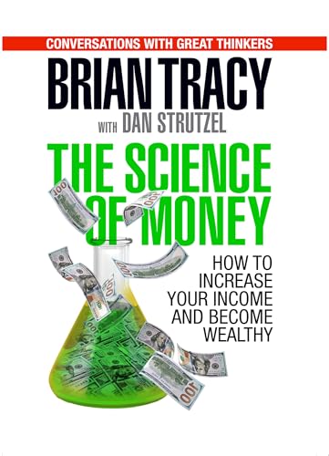 Science of Money: How to Increase Your Income and Become Wealthy von G&D Media