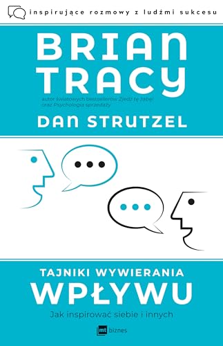 Tajniki wywierania wpływu: Jak inspirować siebie i innych Tajniki wywierania wpływu: Jak inspirować siebie i innych von MT Biznes