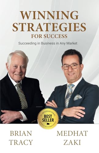 Winning Strategies for Success: Succeeding in Business in Any Market - Volume III (Succeeding in Business in Any Market (English Edition), Band 3) Winning Strategies for Success: Succeeding in Business in Any Market - Volume III (Succeeding in Business in Any Market (English Edition), Band 3) von Brian Tracy Publishing