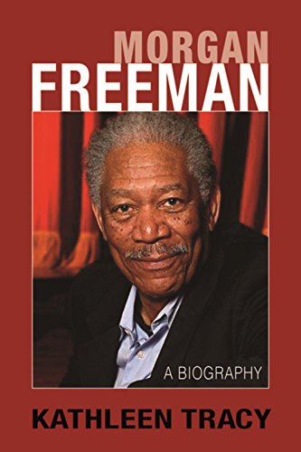 Morgan Freeman: A Biography von Barricade Books