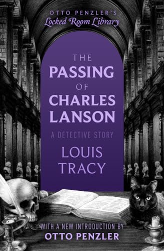 Passing of Charles Lanson: A Detective Story (Otto Penzler's Locked Room Library) von MysteriousPress.com/Open Road
