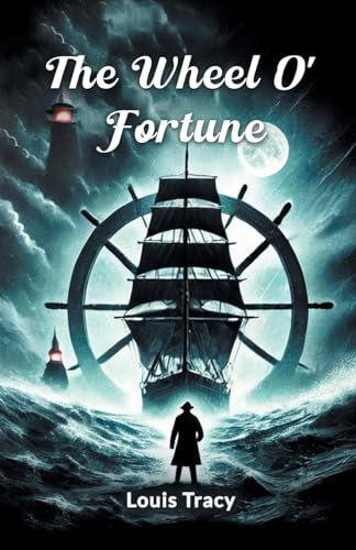 The Wheel O' Fortune The Wheel O' Fortune von Double 9 Books