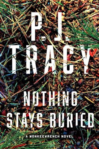 Nothing Stays Buried (A Monkeewrench Novel, Band 8)