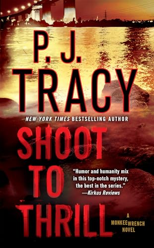 Shoot to Thrill: A Monkeewrench Novel von G.P. Putnam's Sons