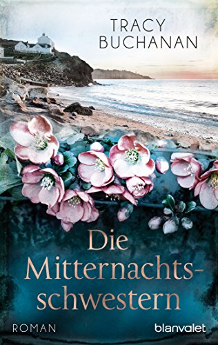 Die Mitternachtsschwestern: Roman von Blanvalet