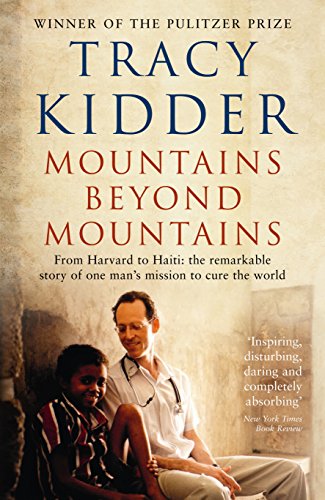 Mountains Beyond Mountains: One doctor's quest to heal the world von Profile Books