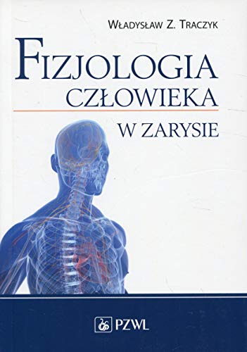 Fizjologia czlowieka w zarysie von PZWL