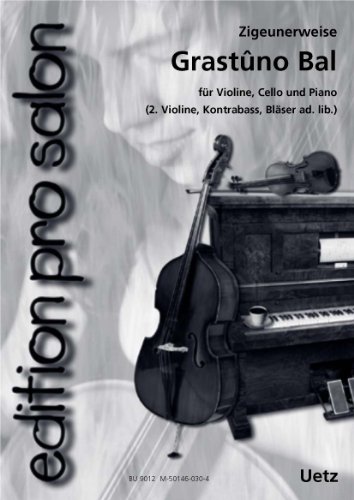 Grastûno Bal. Zigeunerweise für Salonensemble (Klavierpartitur und Stimmen)