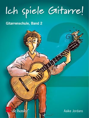 Ich Spiele Gitarre 2 Ich Spiele Gitarre 2 von De Haske (Deutschland)