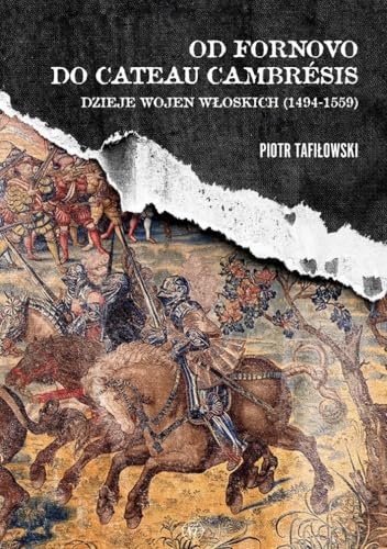 Od Fornovo do Cateau-Camresis von Napoleon V