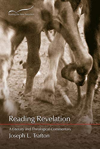 Reading Revelation: A Literary and Theological Commentary (Reading the New Testament)